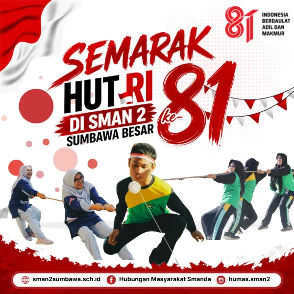 SEMARAK HUT RI Ke 81 DI SMAN 2 SUMBAWA BESAR